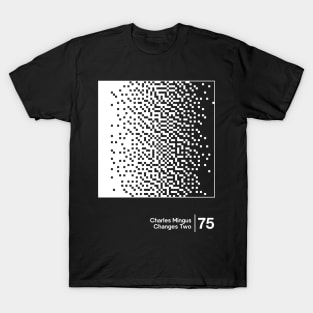 Changes Two - Charles Mingus - Minimal Style Graphic Artwork T-Shirt